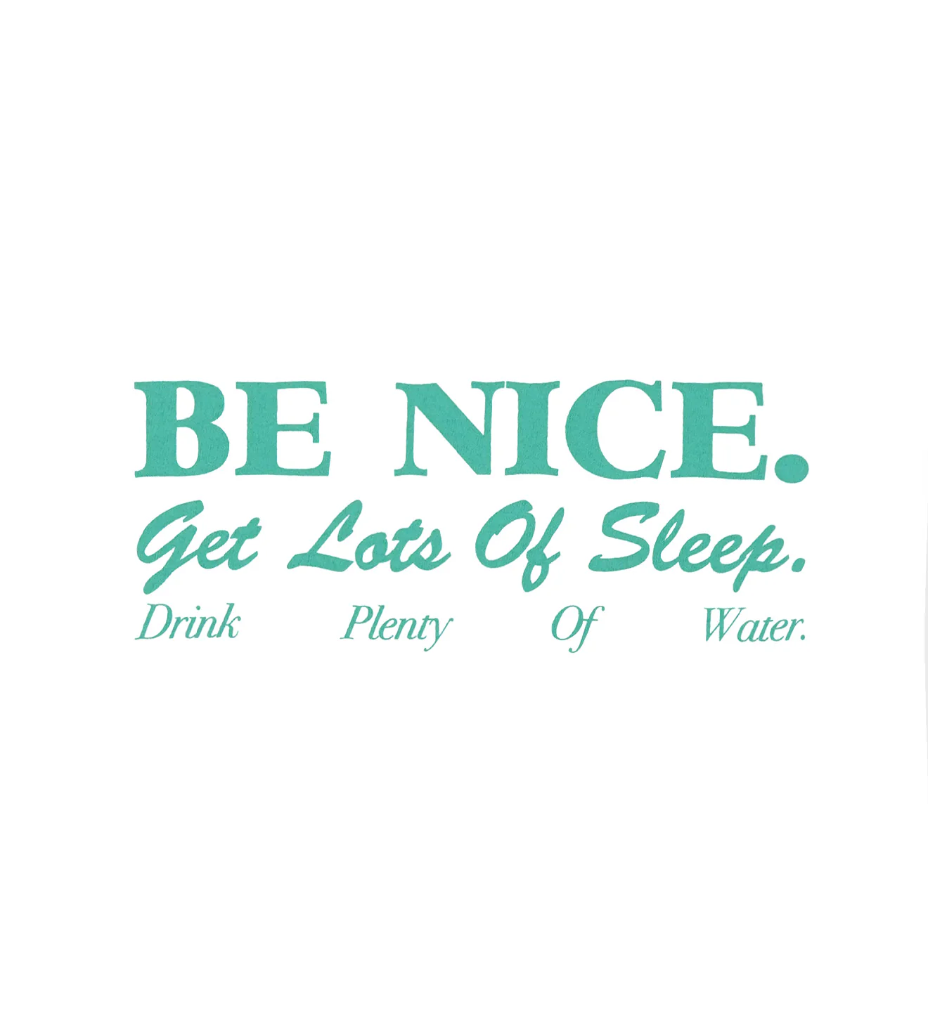 Be Nice T-Shirt - White - Image 3